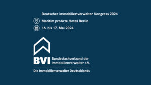 Deutscher Immobilienverwalter Kongress 2024 Maritim proArte Hotel Berlin 16. bis 17. Mai 2024 Logo BVI